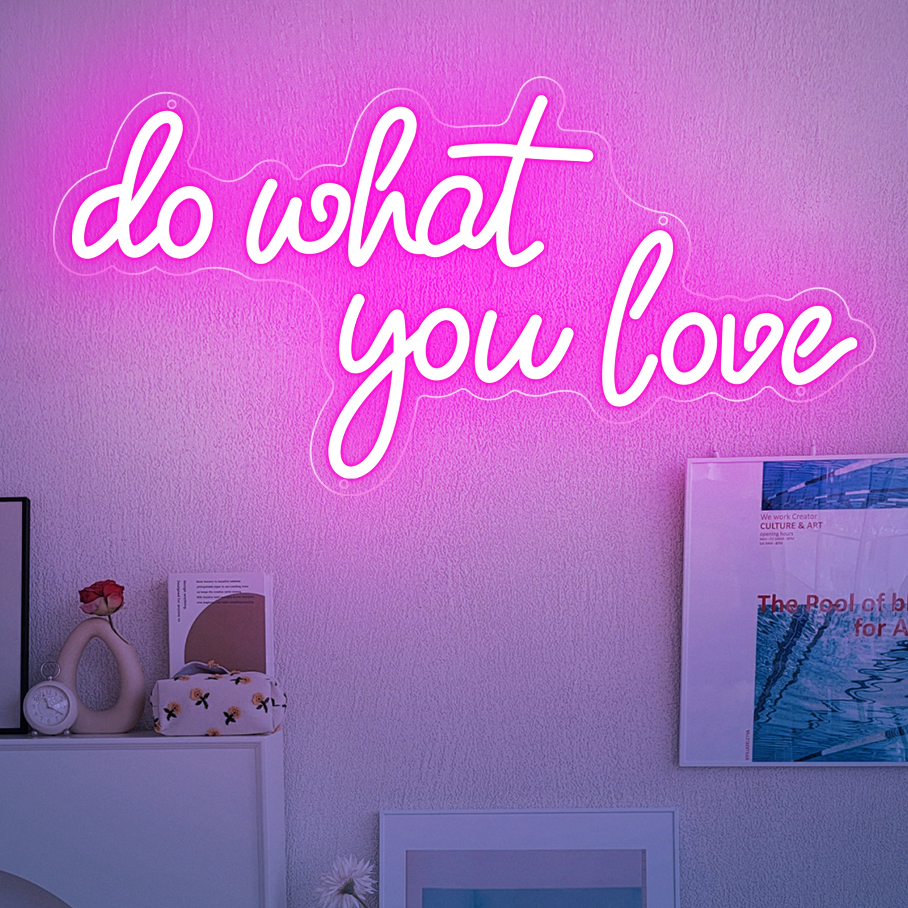 Do What You Love Neon Sign